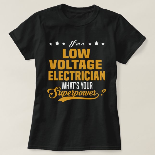 Low Voltage Electrician T-Shirt (Design Front)