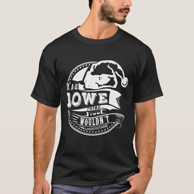 Lowe- Hat Xmas Personalized Name T-Shirt (Front)