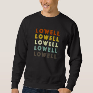 Lowell Massachusetts American Ma Usa Hometown Resi Sweatshirt
