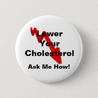 Lower Your Cholesterol 2 Inch Round Button
