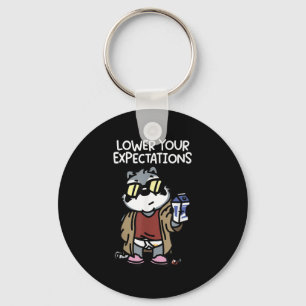 Lower Your Expectations  Keychain