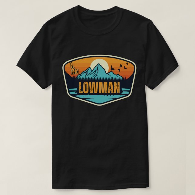 Lowman, Idaho T-Shirt (Design Front)