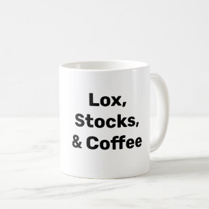 LOX, STOCKS, AND COFFEE. EVERYTHING BAGEL  COFFEE MUG