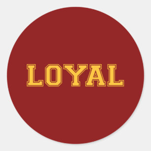 LOYAL in Team Colours Maroon Red and Gold  Classic Round Sticker