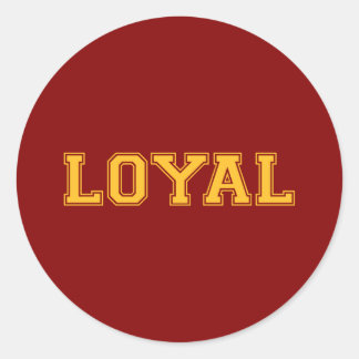 LOYAL in Team Colours Maroon Red and Gold  Classic Round Sticker