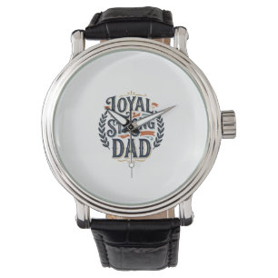 Loyal Strong Dad Vintage Engraving Shirt Design_1 Watch