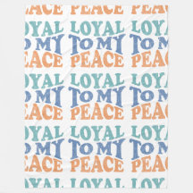 Loyal to My Peace Fleece Blanket