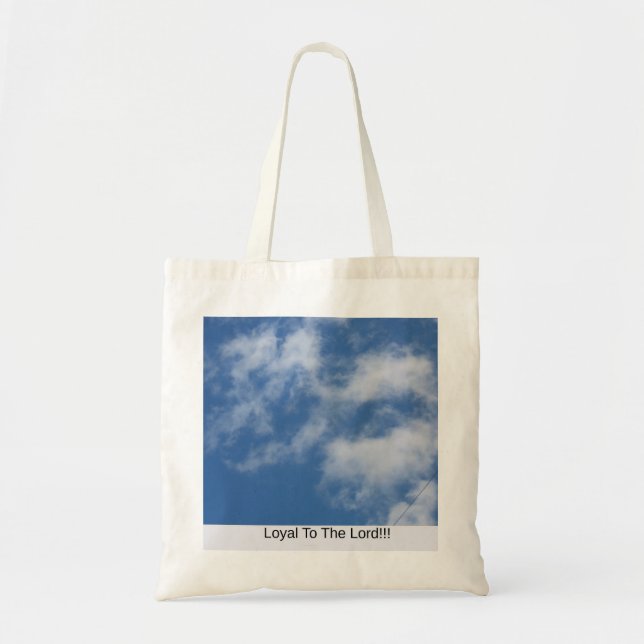 Loyal To The Lord and The Bible Is My Guide Tote Bag (Front)