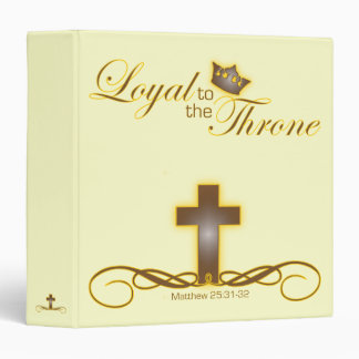 Loyal to the Throne Christian school/work binder