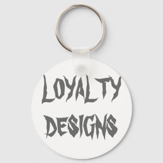 LOYALTY DESIGNS KEYCHAIN