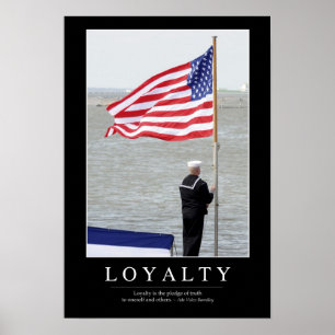 Loyalty: Inspirational Quote Poster