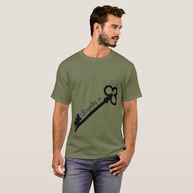 Loyalty Is Key T-Shirt (Front Full)