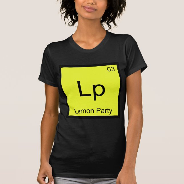 Lp - Lemon Party Chemistry Element Symbol Meme Tee (Front)