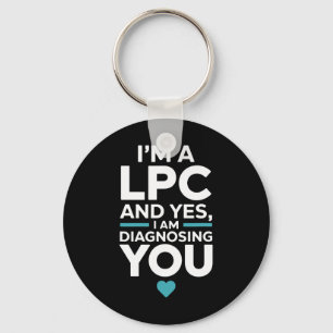Lpc Therapist Psychology Humour Quote Keychain