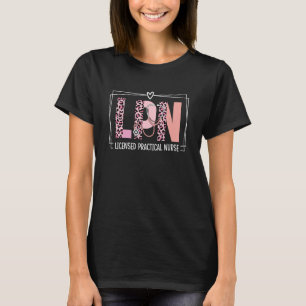 LPN Leopard Licensed Practical Nurse LPN T-Shirt