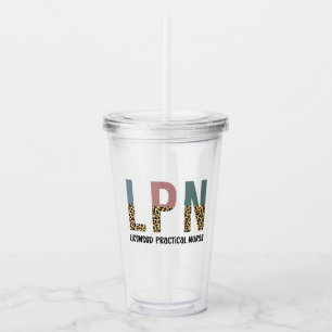 LPN Licensed Practical Nurse LPN Graduation Gift Acrylic Tumbler