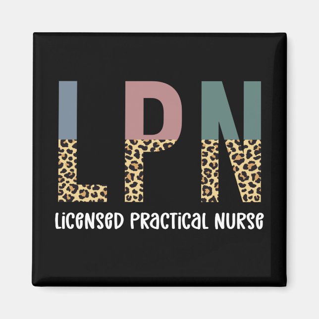 LPN Licensed Practical Nurse LPN Graduation Gift Magnet (Front)
