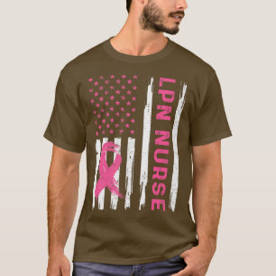 LPN Nurse American Flag Nurse Breast Cancer Awaren T-Shirt