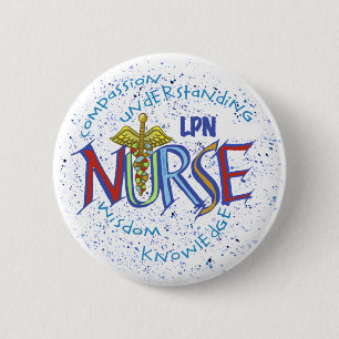 LPN Nurse Motto 2 Inch Round Button