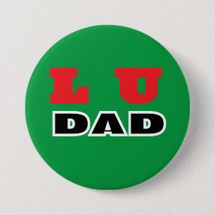 Lu Dad 3 Inch Round Button