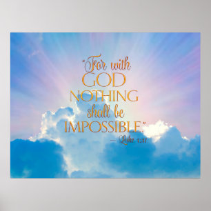Luc 1:37 Avec Dieu Rien Impossible Poster