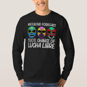 Lucha Libre Art For Men Women Wrestling Wrestler M T-Shirt
