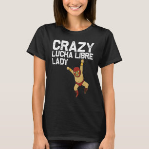 Lucha Libre Designs Women Mom Mexican Wrestling Ma T-Shirt