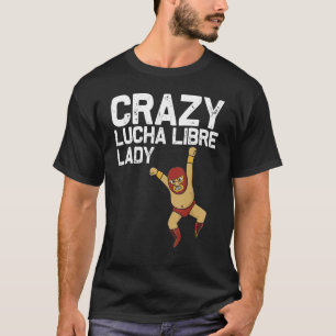 Lucha Libre Designs Women Mom Mexican Wrestling Ma T-Shirt
