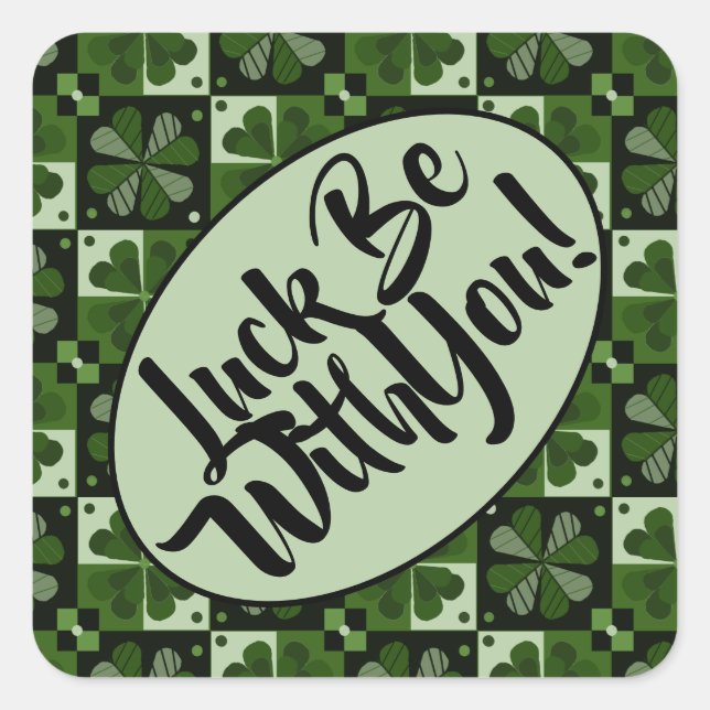 Luck Be With You Shamrock Chequerboard Pattern Square Sticker (Front)