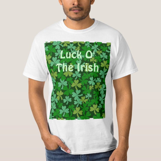 Luck o The Irish Green Shamrocks Custom Tee (Front)