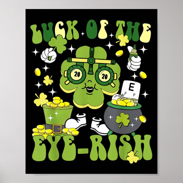 Luck of The Eye-rish Shamrock St Patricks Day Eye Poster (Front)