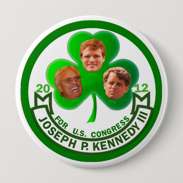 Luck of the Irish: Joe Kennedy 3rd for Congress 4 Inch Round Button (Front)