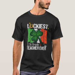 Luckiest 1St Grade Teacher Ever Cool Rainbow St Pa T-Shirt