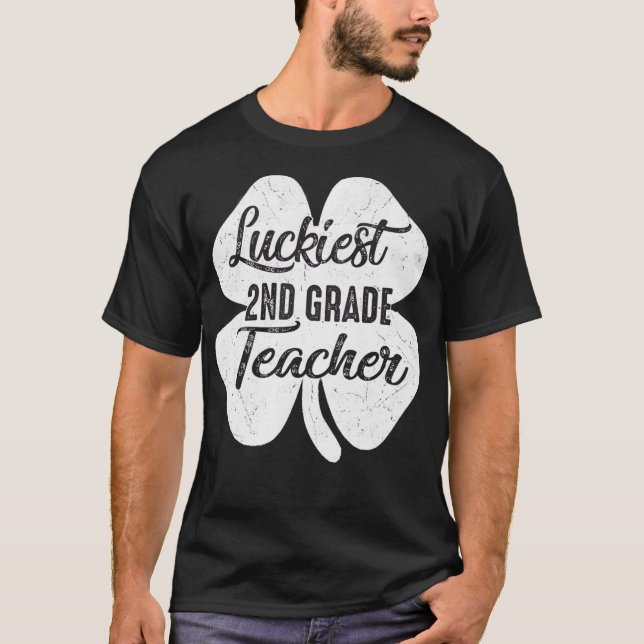 Luckiest 2nd Grade Teacher  Funny St Patrick's Day T-Shirt (Front)