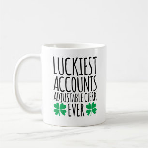 Luckiest Accounts Adjustable Clerk Ever Coffee Mug