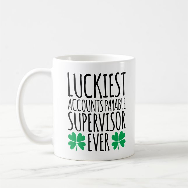 Luckiest Accounts Payable Supervisor Ever Coffee Mug (Left)