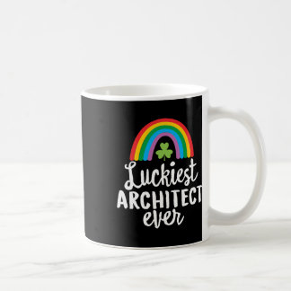 Luckiest Architect Ever St Patrick Day Shamrocks  Coffee Mug