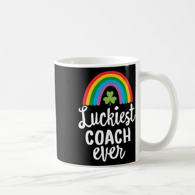 Luckiest Coach Ever St Patrick Day Shamrocks  Coffee Mug (Right)