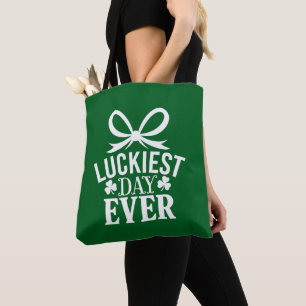 Luckiest Day Ever St Patricks Day Irish Lucky  Tote Bag