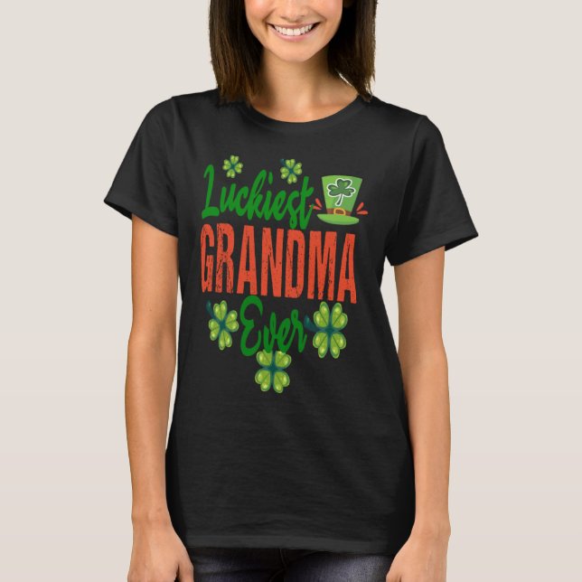 Luckiest Grandma Ever ST Patrick s Day Shamrock Le T-Shirt (Front)