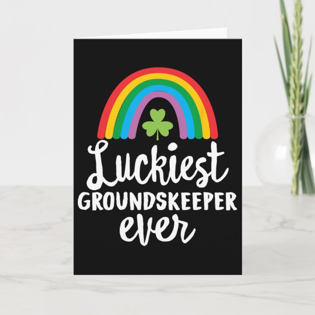 Luckiest Groundskeeper Ever St Patrick Day Shamroc Card (Front)