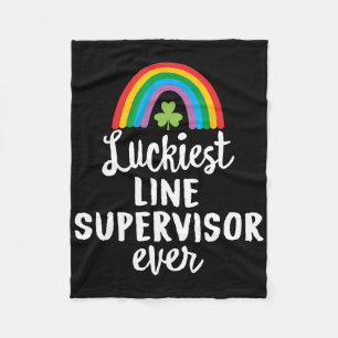 Luckiest Line Supervisor Ever St Patrick Day Shamr Fleece Blanket