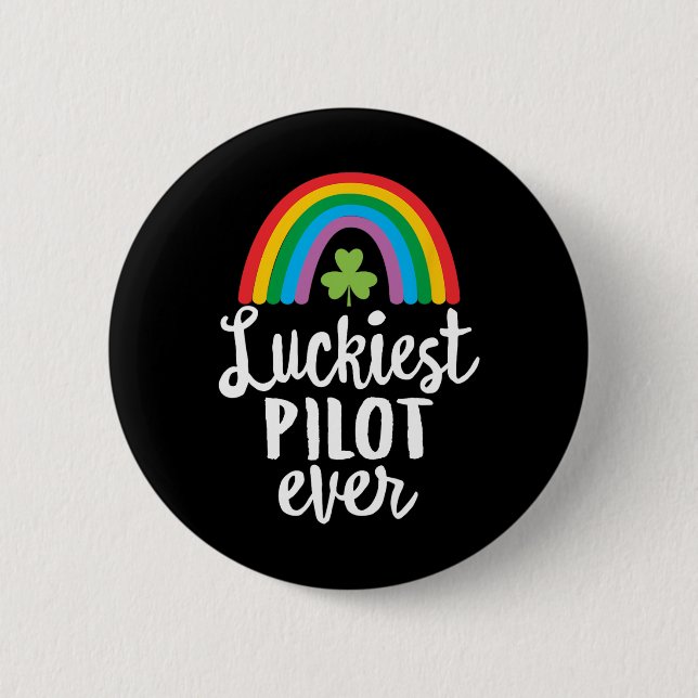 Luckiest Pilot Ever St Patrick Day Shamrocks  2 Inch Round Button (Front)