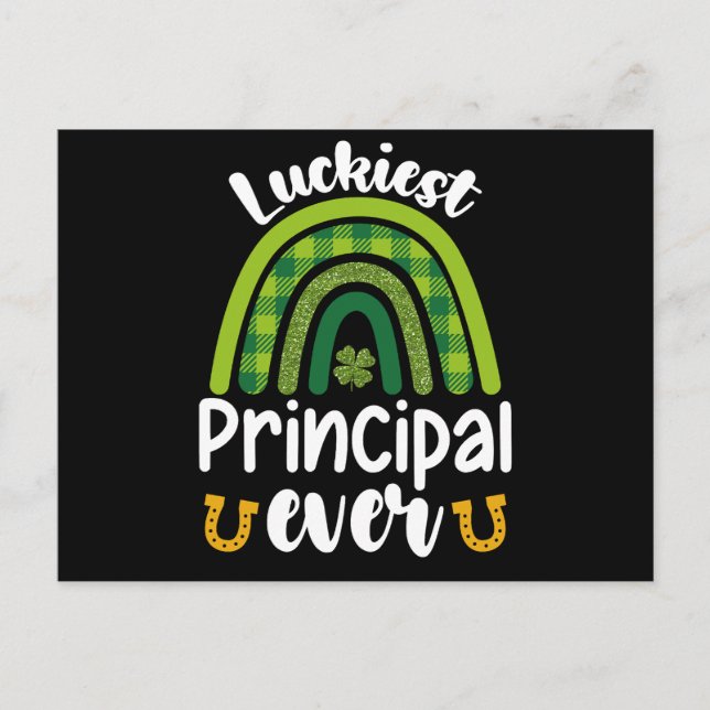 Luckiest Principal Ever School St Patrick's Day Postcard (Front)