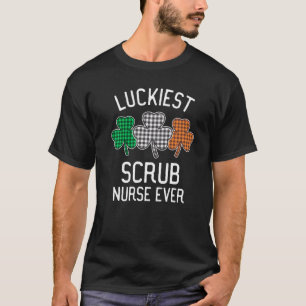 Luckiest Scrub Nurse Ever St Patrick's Day Irish F T-Shirt
