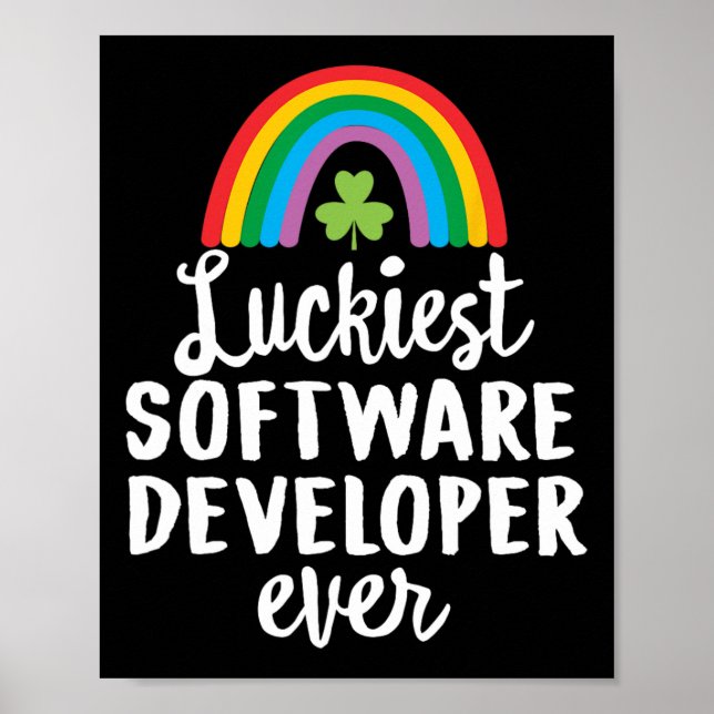Luckiest Software Developer Ever St Patrick Day Sh Poster (Front)