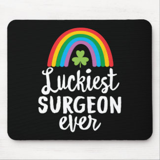 Luckiest Surgeon Ever St Patrick Day Shamrocks  Mouse Pad