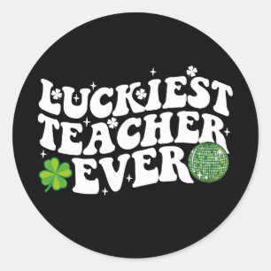 Luckiest Teacher Ever Disco Ball Shamrock Groovy Classic Round Sticker