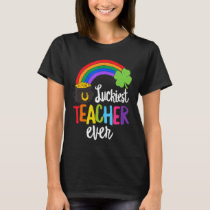 Luckiest Teacher Ever Happy St Patrick's Day Iris T-Shirt
