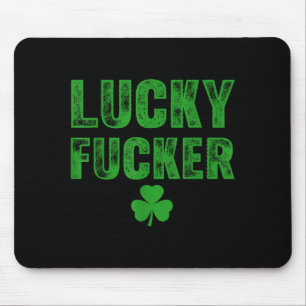 Lucky And Lucky Forer St Patricks Day  Mouse Pad